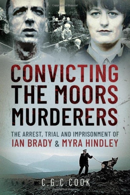 Convicting The Moors Murderers