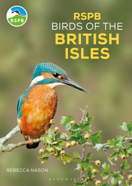 Rspb Birds Of The British Isles By Nason, Rebecca