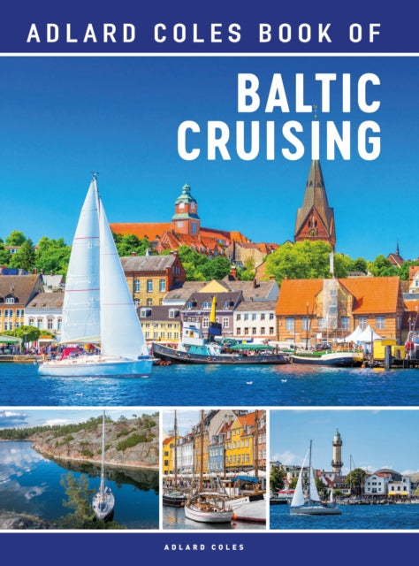 Adlard Coles Book Of Baltic Cruisin By Adlard Coles Book Of Baltic Cruisin