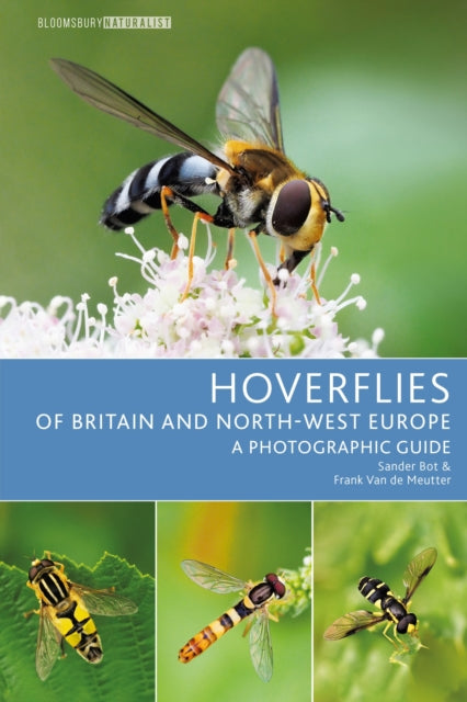 Hoverflies Of Britain & North West Europ By Bot, Sander