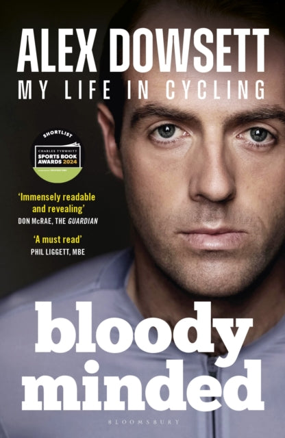 Bloody Minded My Life In Cycling