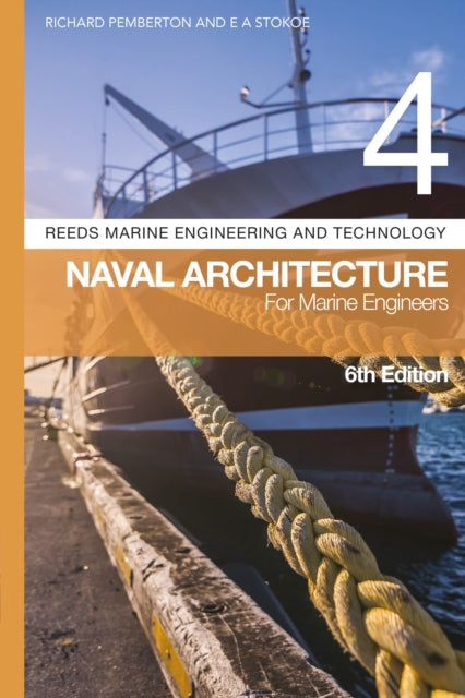 Reeds Vol 4 Naval Architecture For Marin