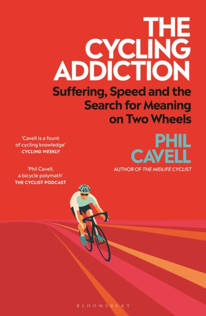 Cycling Addiction By Cavell, Phil