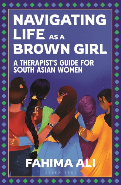Navigating Life As A Brown Girl By Ali, Fahima