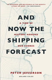 And Now The Shipping Forecast