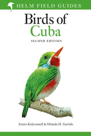 Field Guide To The Birds Of Cuba By Kirkconnell, Arturo
