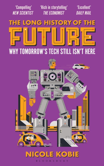 Long History Of The Future By Kobie, Nicole