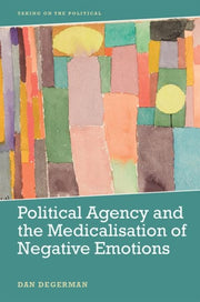 Political Agency And The Medicalisa