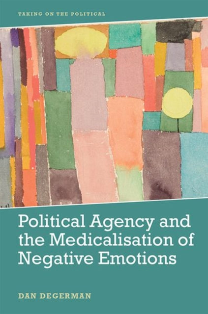 Political Agency And The Medicalisa