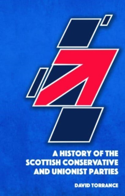 A History Of The Scottish Conservat