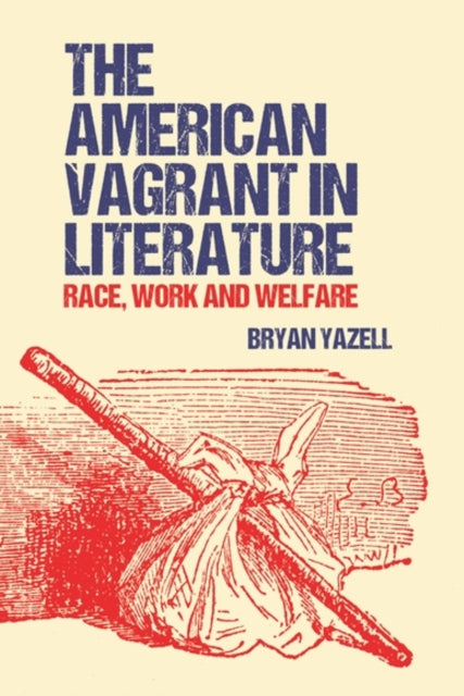 The American Vagrant In Literature
