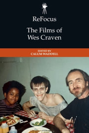 Refocus The Films Of Wes Craven