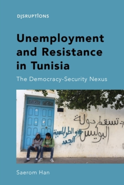 Unemployment And Resistance In Tuni By Han  Saerom