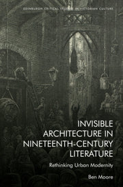 Invisible Architecture In Nineteent
