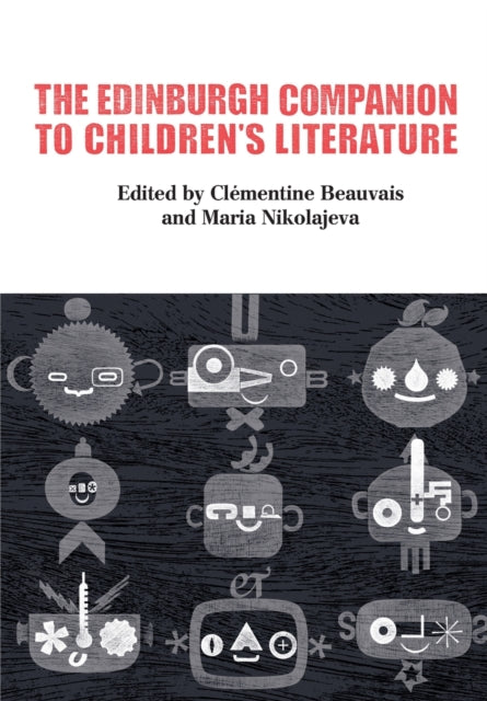 The Edinburgh Companion To Children