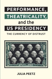 Performance Theatricality And The