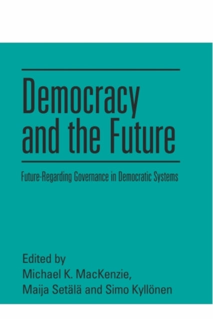 Democracy And The Future
