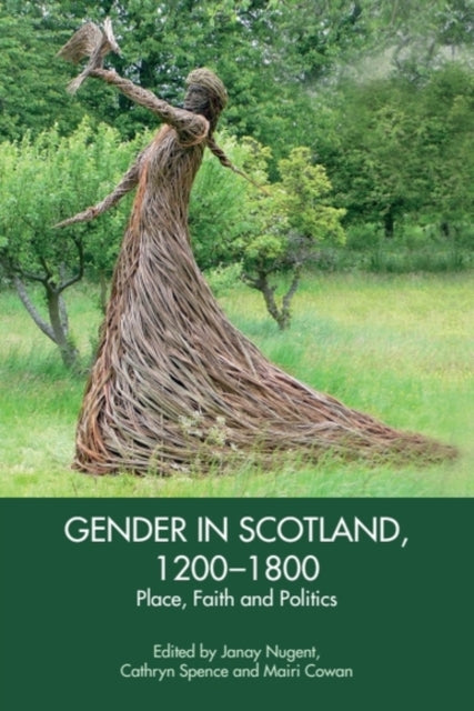 Gender In Scotland 1200-1800
