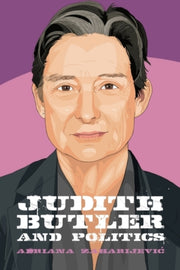 Judith Butler And Politics By Zaharijevic  Adriana