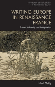 Writing Europe In Renaissance Franc
