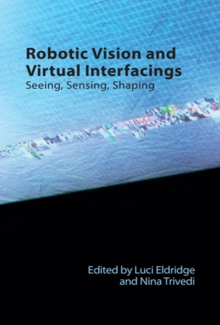 Robotic Vision And Virtual