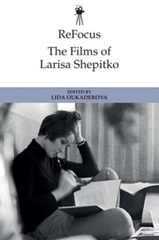 Refocus The Films Of Larisa Shepitko