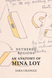 Nethered Regions An Anatomy Of Mi By Crangle  Sara