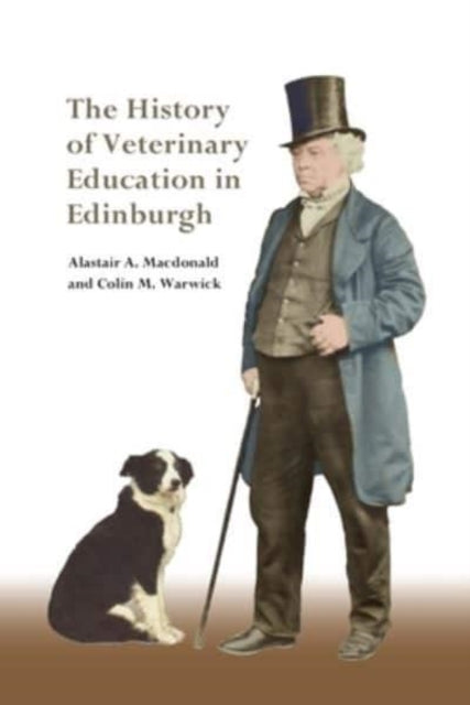 History Of Veterinary Education In Edinb By Macdonald, Alastair