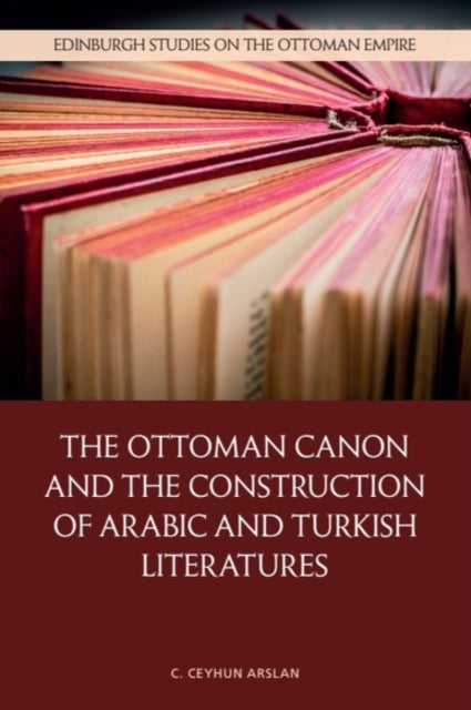 The Ottoman Canon And The Construct