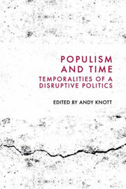Temporalities Of A Disruptive Polit