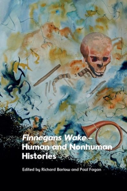 Finnegans Wake Human And Nonhuman