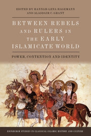 Between Rebels And Rulers In The Ea By Hagemann  Hannah Len