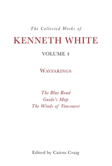 The Collected Works Of Kenneth Whit
