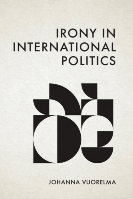 Irony In International Politics