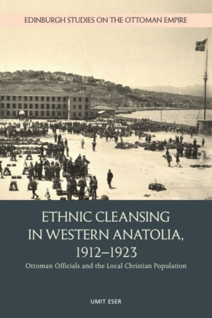 Ethnic Cleansing In Western Anatoli 1912