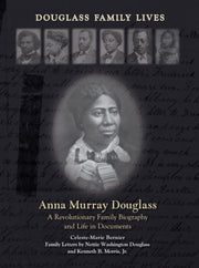 Anna Murray Douglass By Bernier  Celeste Mar