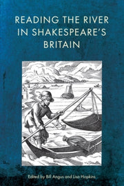 Reading The River/shakespeares Britain
