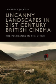 Uncanny Landscapes In 21st Century
