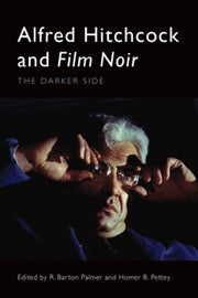 Alfred Hitchcock And Film Noir