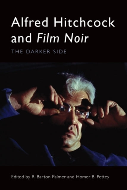 Alfred Hitchcock And Film Noir