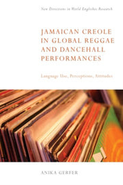Jamaican Creole In Global Reggae An