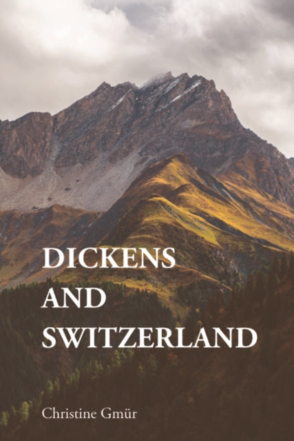 Dickens And Switzerland