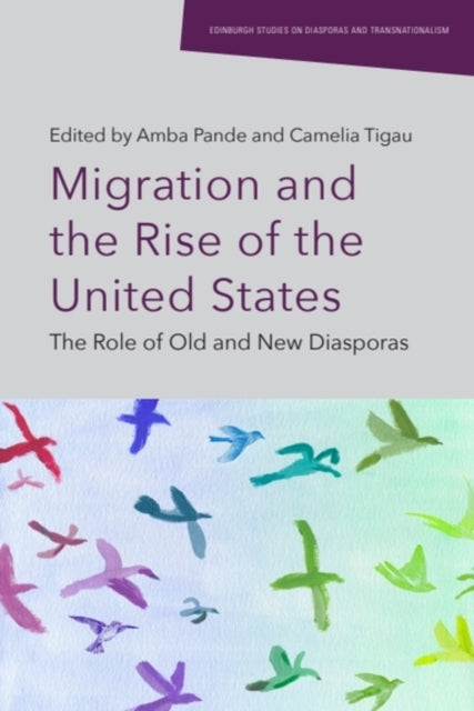 Migration And The Rise Of The Unite By Pande  Amba