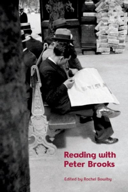 Reading With Peter Brooks