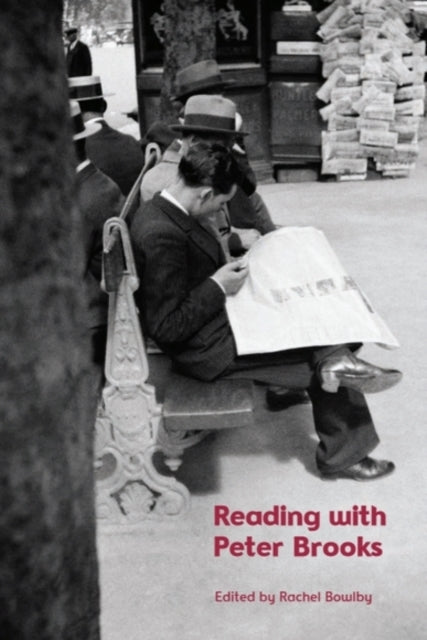 Reading With Peter Brooks
