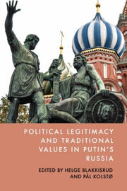 Political Legitimacy And Traditiona By Blakkisrud  Helge