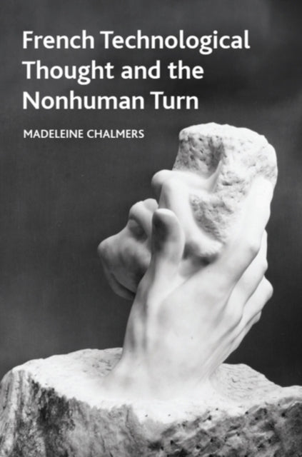 French Technological Thought And Th By Chalmers  Madeleine