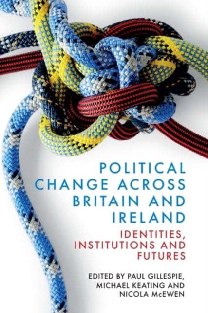 Political Change Across Britain And