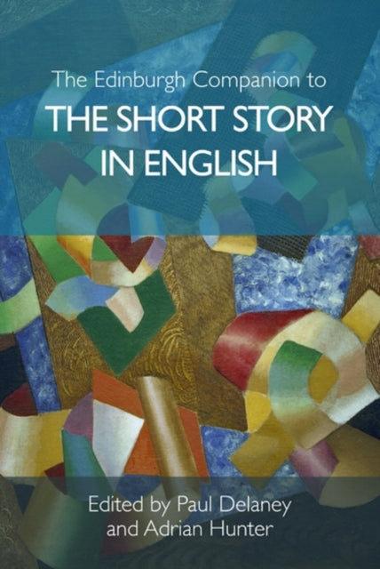 Edinburgh Companion To The Short Story I By Hunter, Adrian