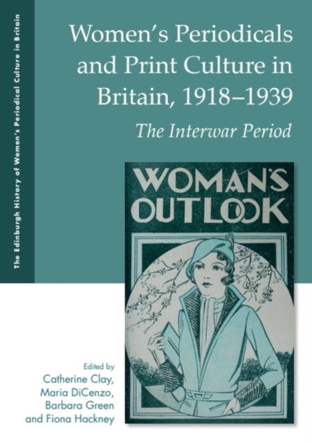 Womens Periodicals & Print Culture In Br By Green, Barbara
